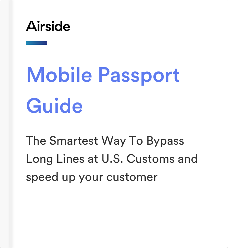 Airside Mobile Passport Guide